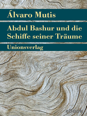 cover image of Abdul Bashur und die Schiffe seiner Träume
